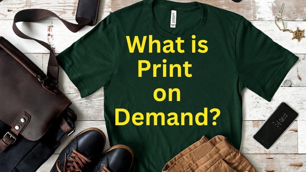 What is Print on Demand (POD)?